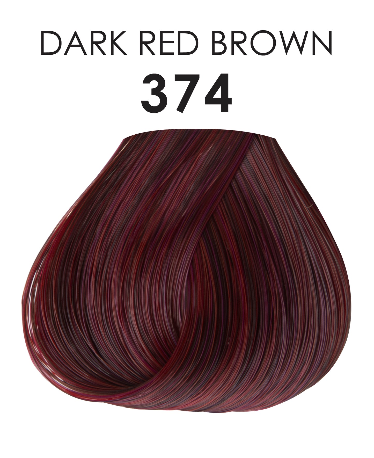 Adore Dark Red Brown #374